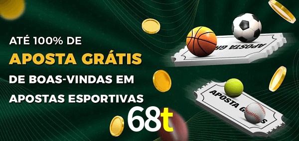 68t Ate 100% de Aposta Gratis