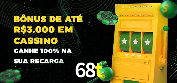 68t melhor bônus de depósito